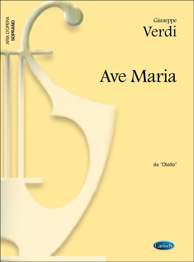 Giuseppe Verdi: Ave Maria, da Otello