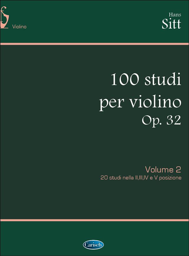 Hans Sitt: 100 Studi Op.32, per Violino - Volume 2