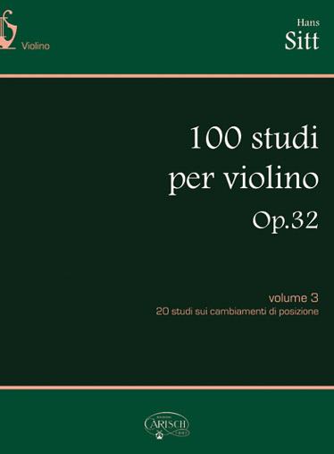 Hans Sitt: 100 Studi Op.32, per Violino - Volume 3