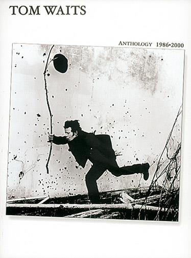 Tom Waits Anthology 1986-2000