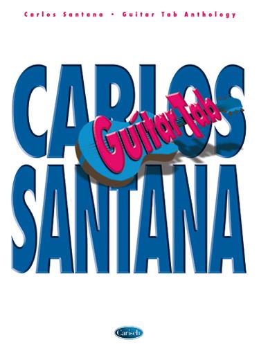 C. Santana: Guitar Tab Anthology