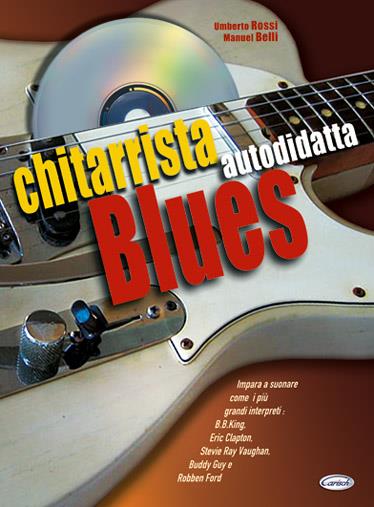 F. Rossi: Chitarrista Blues Autodidatta