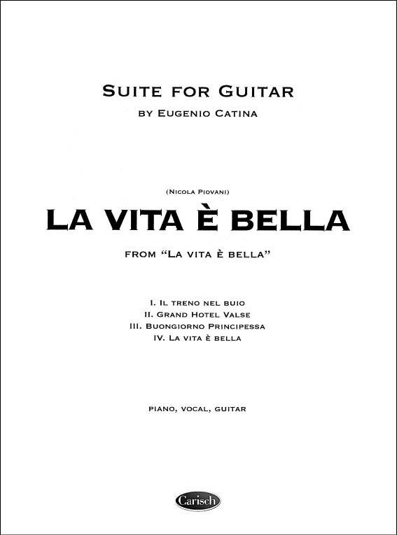 Nicola Piovani: La Vita è Bella - Suite for Guitar by E. Catina