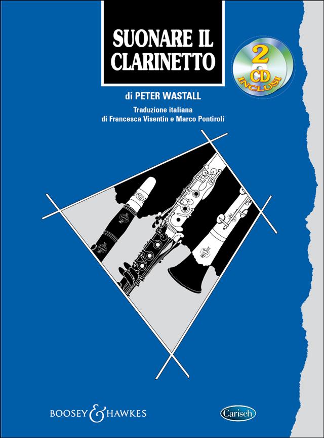 Peter Wastall: Suonare Il Clarinetto