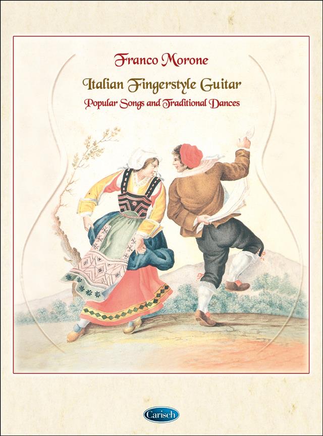 Franco Morone: Italian Fingerstyle Guitar