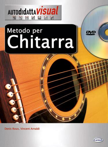 Denis Roux: Metodo Per Chitarra Autodidatta Visuale