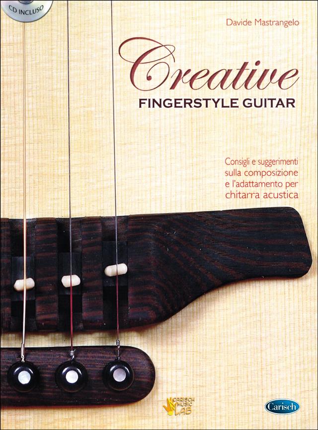 D.Mastrangelo: Creative Fingerstyle Guitar