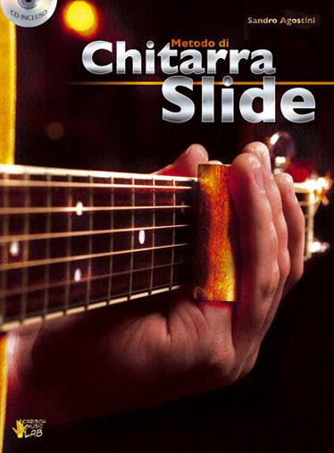 Sandro Agostini: Metodo per Chitarra Slide