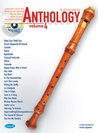 Anthology: 24 All Time Favorites 4 (Soprano Recorder)
