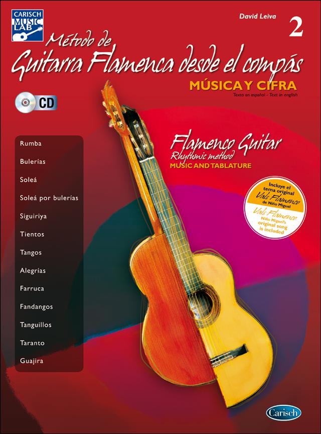 Metodo Leiva: Metodo De Guitarra Flamenca Desde El Compas Vol. 2