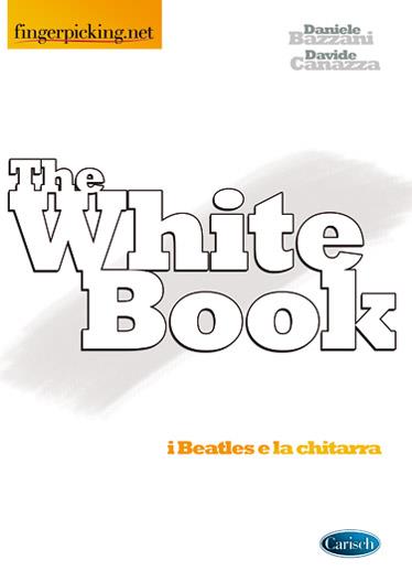 The Withe Book - I Beatles e la Chitarra