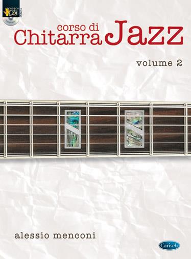 Alessio Menconi: Corso di Chitarra Jazz, Volume 2