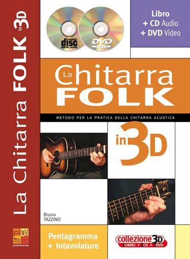 Bruno Tazzino: La Chitarra Folk in 3D
