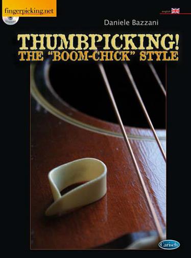 Daniele Bazzani: Thumbpicking! The Boom-Chick Style