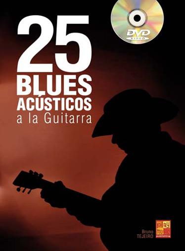 Antonio Tejeiro: 25 Blues Acusticos Gutiarra