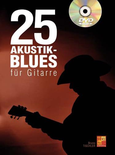 Bruno Tischler: 25 Akustik-Blues fuer Gitarre