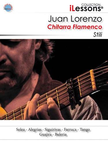 Lorenzo Juan: Chitarra Flamenca Stili