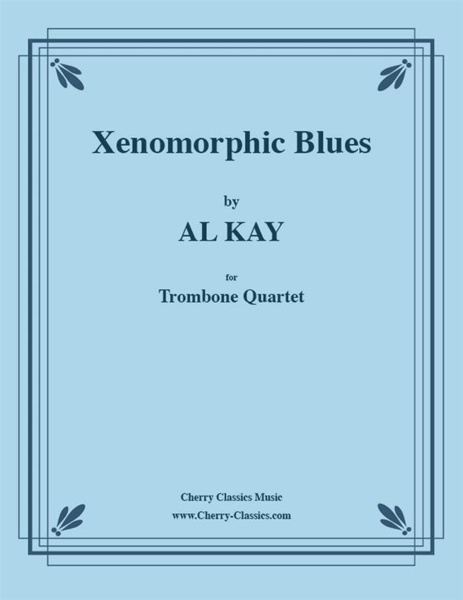 Xenomorphic Blues fuer 4 Trombones