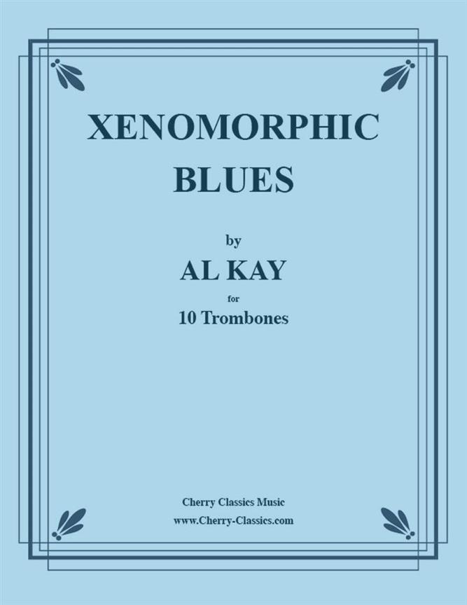 Xenomorphic Blues fuer 10 Trombones