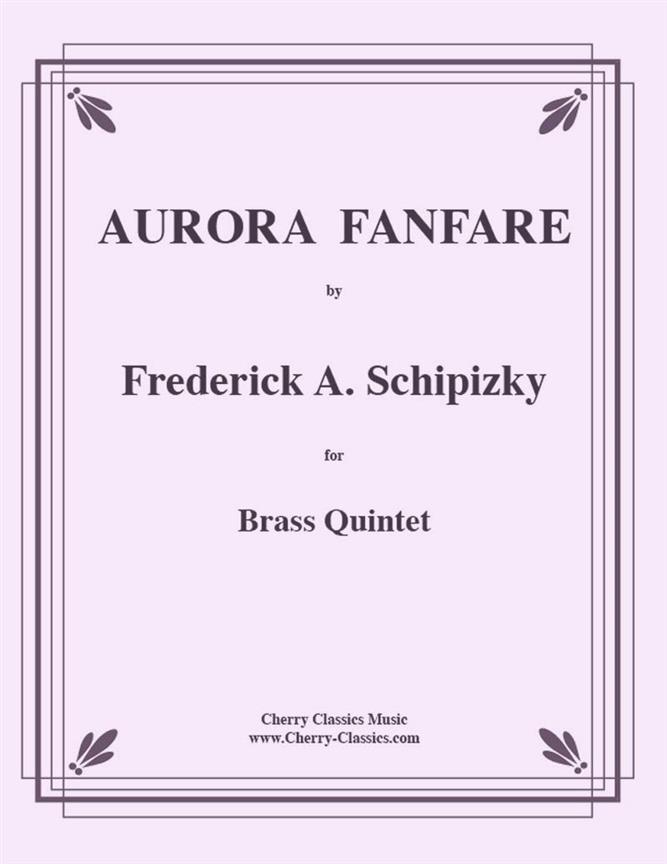 Aurora Fanfare for Brass Quintet