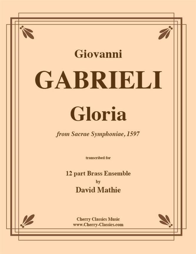 Gloria from Sacrae Symphoniae, 1597