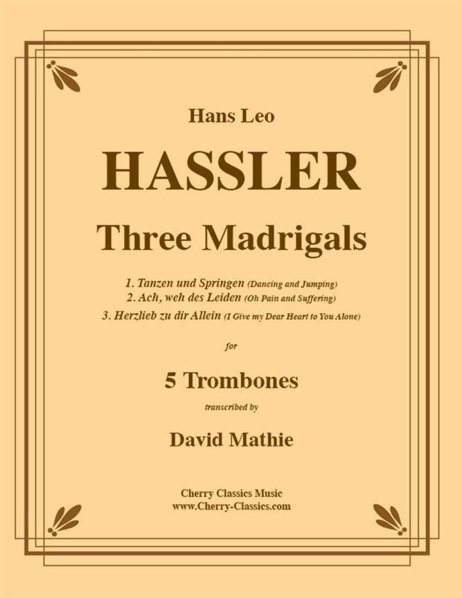 Three Madrigals For Five Trombones