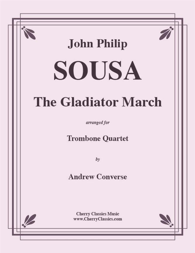 Gladiator March fuer Trombone Quartet