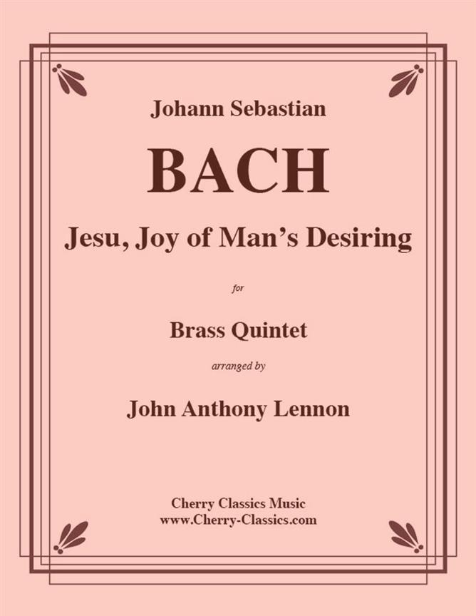Jesu Joy of Man?s Desiring for Brass Quintet