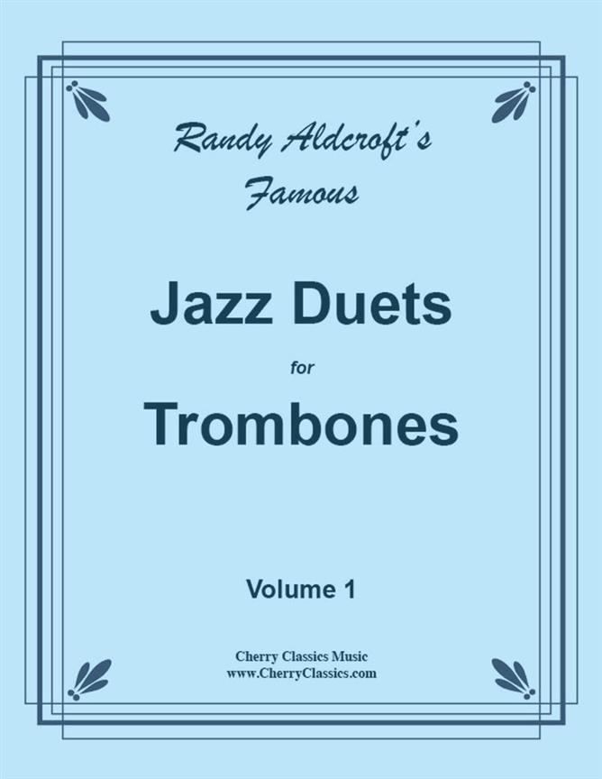 Famous Jazz Duets, v. 1 Trombone Duet
