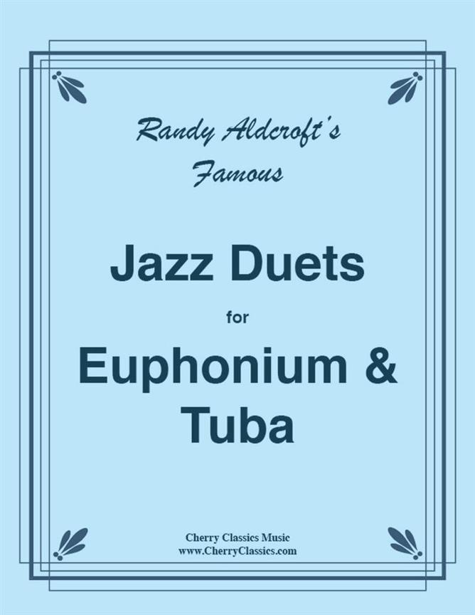 Famous Jazz Duets For Euphonium & Tuba Volume 1