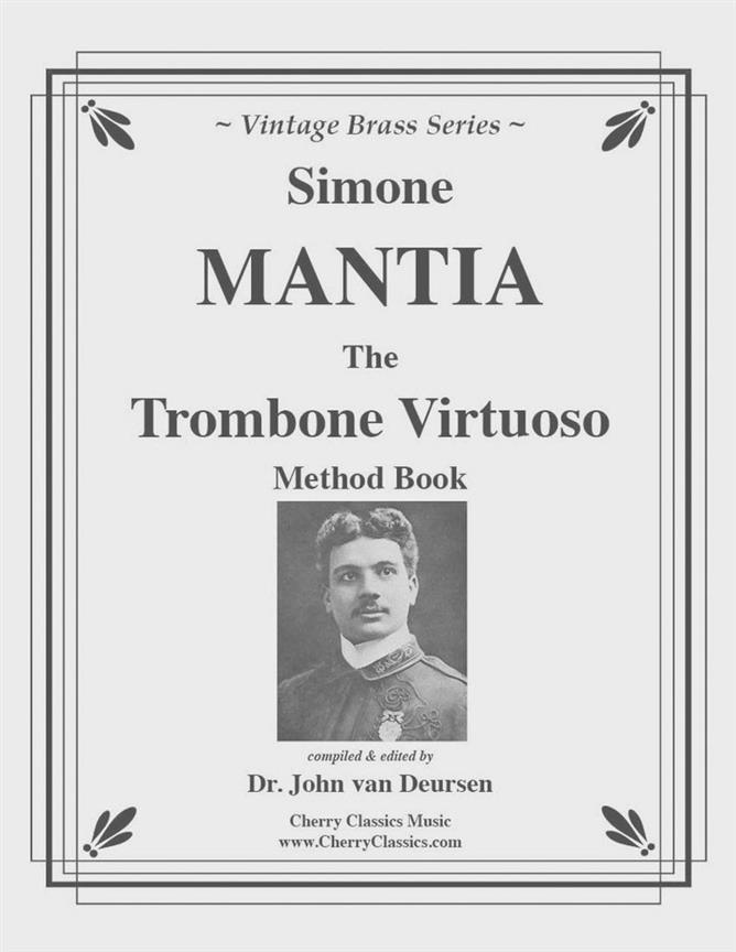 The Trombone Virtuoso an Advanced Method