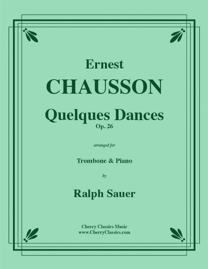 Quelques Dances, Op 26 fuer Trombone and Piano