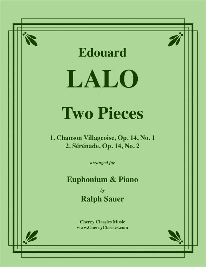 Edouard Lalo: Two Pieces for Euphonium & Piano