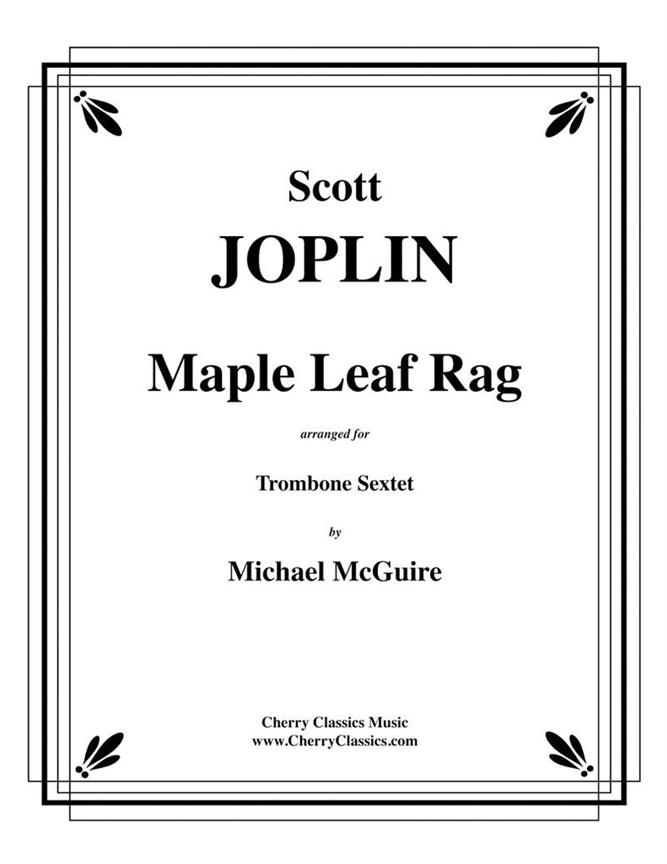 Maple Leafuerag fuer Trombone Sextet