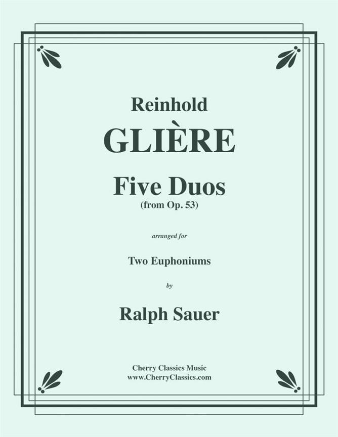 Five Duos from Op. 53 for two Euphoniums