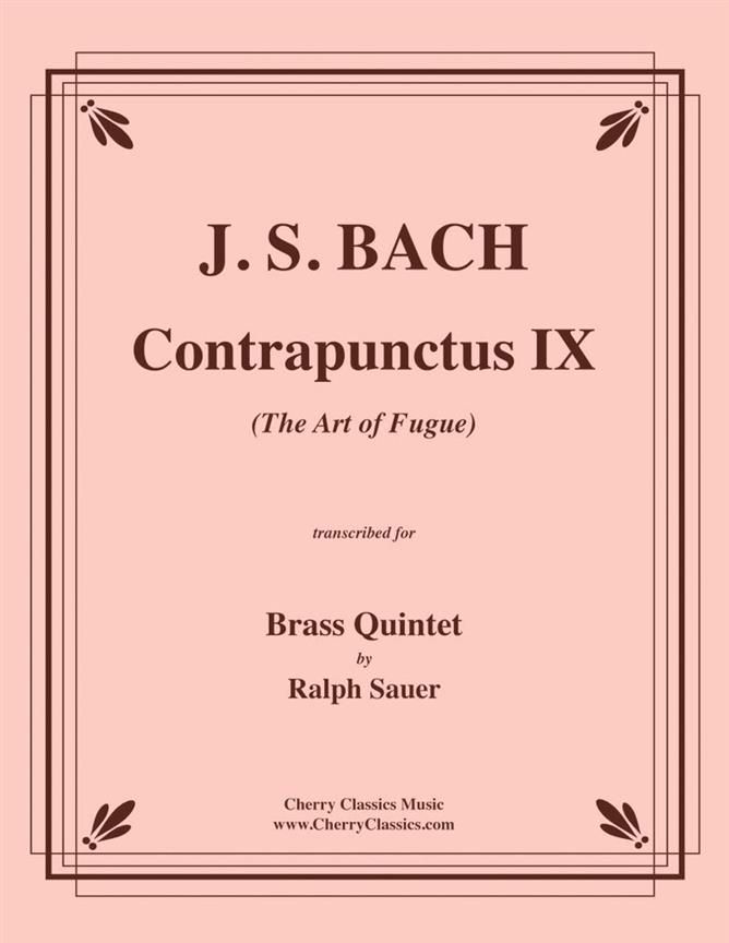 Contrapunctus IX from The Art of Fugue?