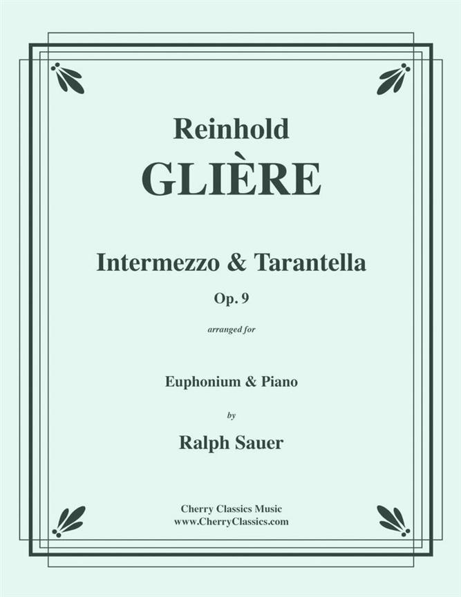 Intermezzo and Tarantella For Euphonium & Piano