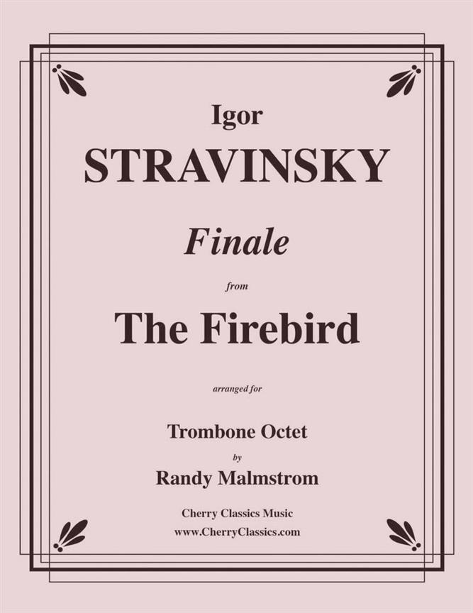 Finale from The fuerebird fuer Trombone Octet