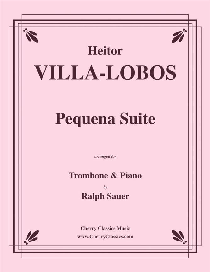 Pequena Suite fuer Trombone and Piano