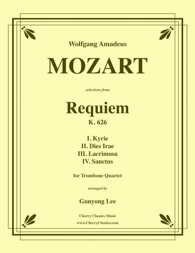 Requiem, K. 626 Selections fuer Trombone Quartet