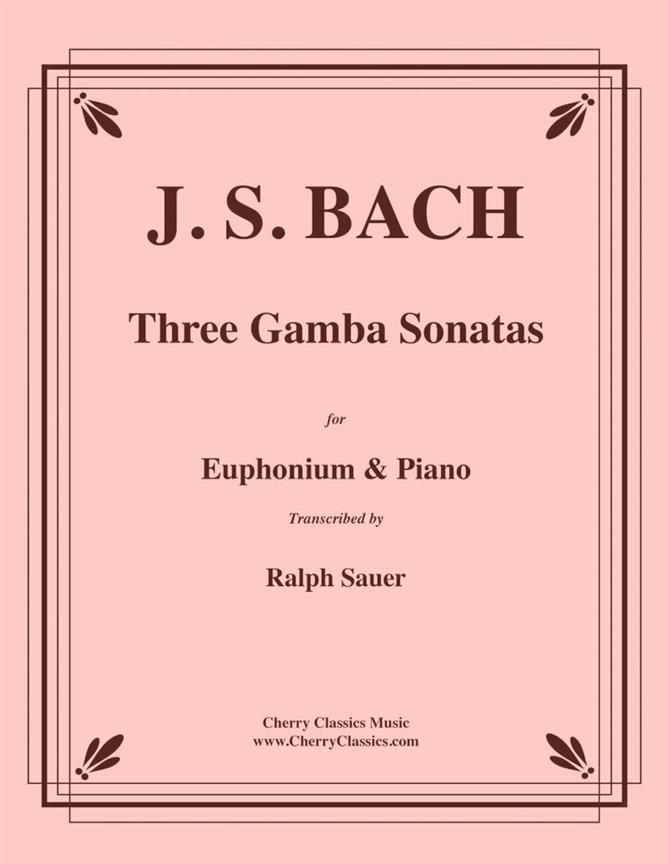 Three Gamba Sonatas For Euphonium and Piano