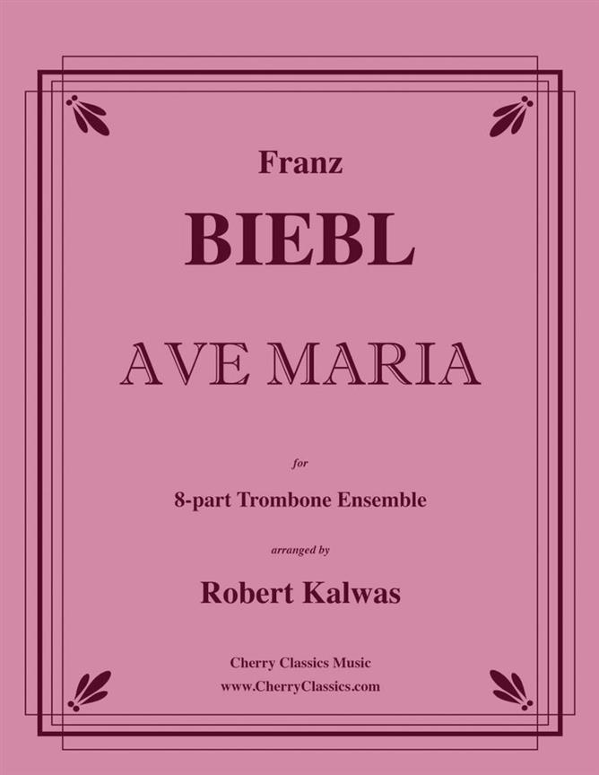 Ave Maria fuer 8-part Trombone Ensemble