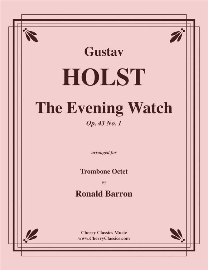 The Evening Watch fuer Trombone Octet