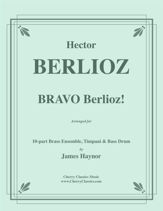 Bravo Berlioz!