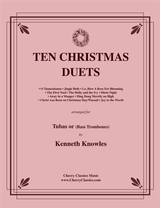 Ten Christmas Duets For Tubas or Bass Trombones