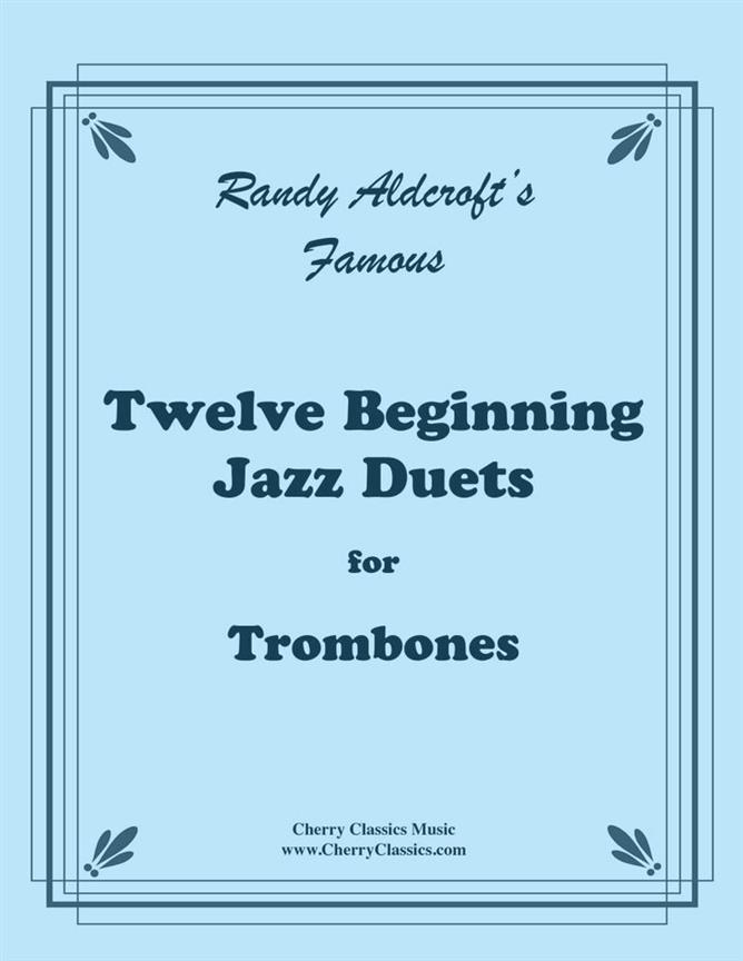 Twelve Beginning Jazz Duets fuer Trombones