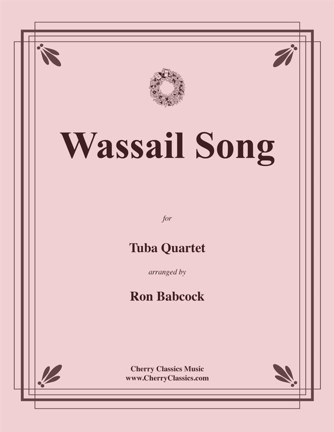 Wassail Song For Tuba Quartet