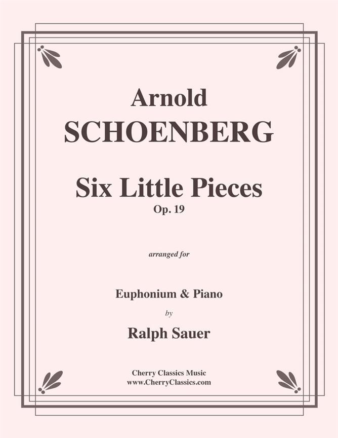 Six Little Pieces, op. 19 For Euphonium and Piano