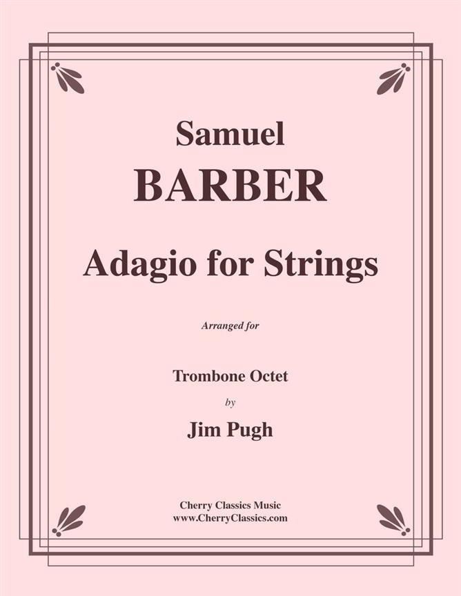 Adagio For Strings fuer Trombones