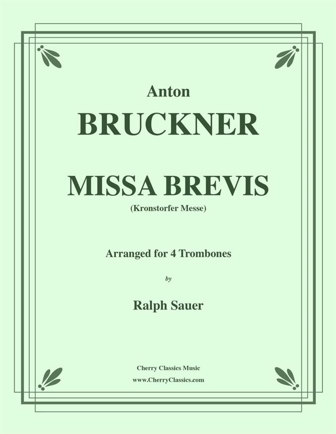 Missa Brevis fuer Trombone Quartet